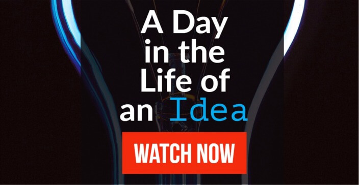 A Day in the Life of an Idea | How an Idea Becomes Value