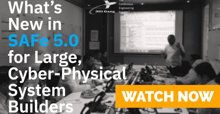 Image for What's New in SAFe 5.0 for Large, Cyber-Physical System Builders